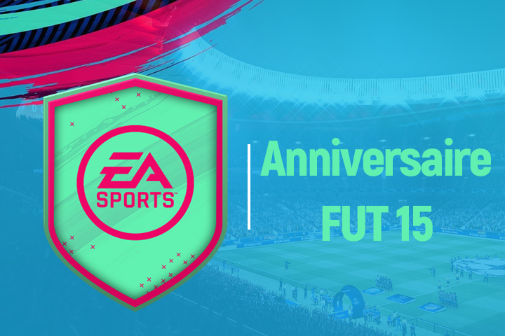 FIFA 19 : Solution DCE Anniversaire FUT 15